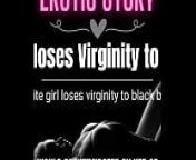 She loses Virginity to BBC from to lose for men