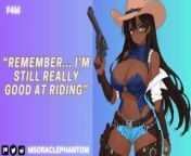 [F4M] Cowgirl Bandit Saves You And Wants More Than Just A Reward [Pt 2] [Country Accent] from stunning back of