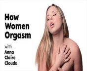 UP CLOSE - How Women Orgasm With The Sexy Anna Claire Clouds! SOLO FEMALE MASTURBATION! FULL SCENE from kiara advani nude fakexx pic3gp
