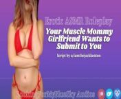ASMR | Your Muscle Mommy Girlfriend Wants to Submit to You from riena