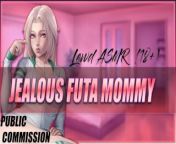 Jealous Futa Mommy GETS ON TOP [Lewd ASMR] from megan tyler webcam