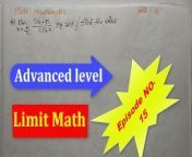 Advanced Limit Math of Harvard University's Teach By bikash Educare Part 15 from indian teacher sex 3gp