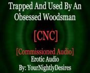 Woodsman Admirer Ties You And Breeds You [Bondage] (Erotic Audio for Women) from tearing clothes for