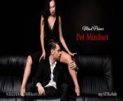 Pet Mindset Mp3 | FemDom Audio | MindFuck | Mesmerize | from mp3 siver daddıes